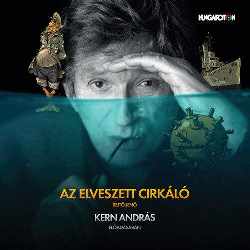 Rejto / Kern - Elveszett Cirkalo - Music CD