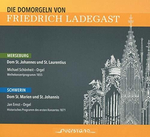 Die Domorgeln Von Ladegast / Various - Die Domorgeln Von Ladegast / Various - Music CD