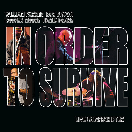 Parker,william / In Order To Survive - Live / Shapeshifter - Music CD