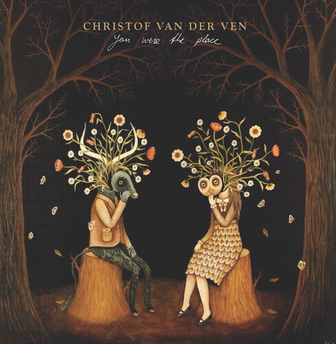 Van Der Ven,christof - You Were The Place - Vinyl Record