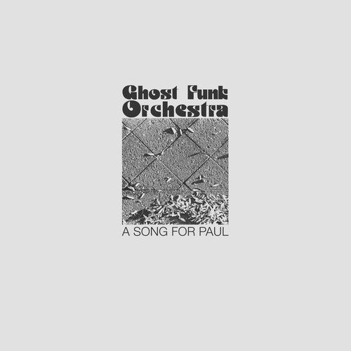 Ghost Funk Orchestra - A Song For Paul - Vinyl Record