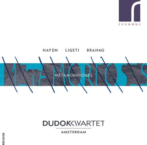 Dudok Kwartet - Metamorphoses: Haydn, Ligeti & Brahms - Music CD