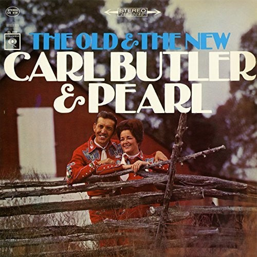 Butler,carl & Pearl - Old & The New - Music CD