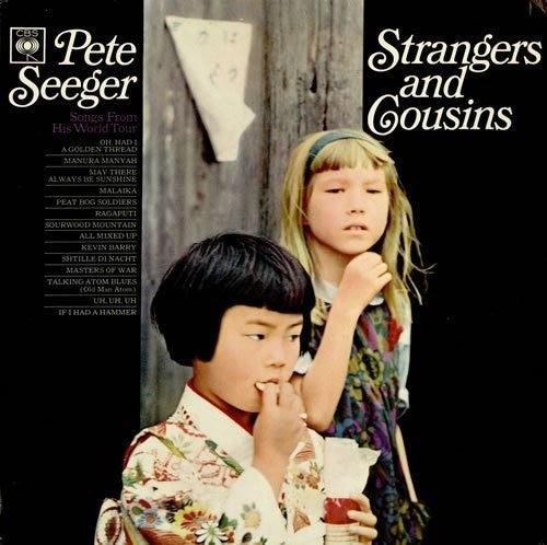 Seeger,pete - Strangers & Cousins: Songs From His World Tour - Music CD
