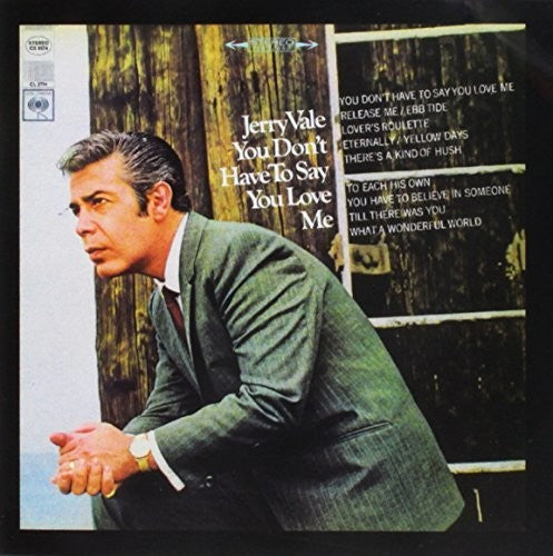 Vale,jerry - You Don't Have To Say You Love Me - Music CD