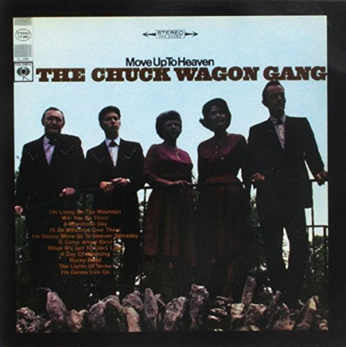 Chuck Wagon Gang - Move Up To Heaven - Music CD