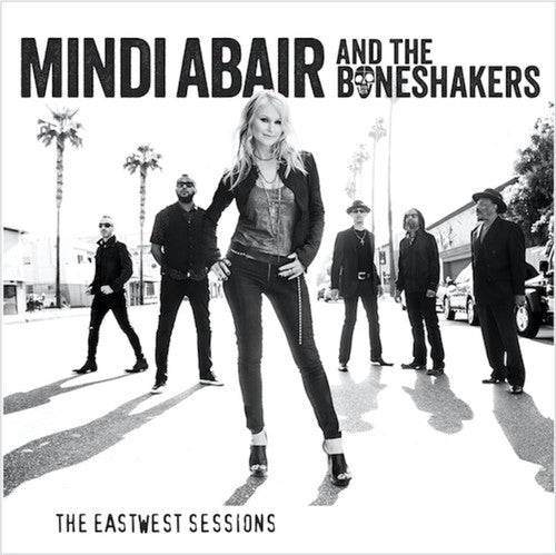 Mindi Abair & The Boneshakers - The Eastwest Sessions - Music CD