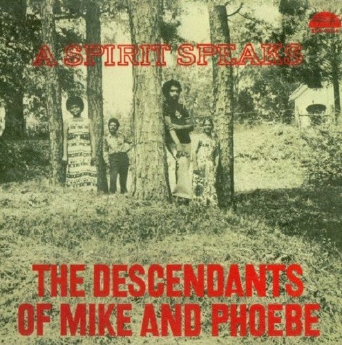 Descendants Of Mike & Phoebe - Spirit Speaks - Vinyl Record