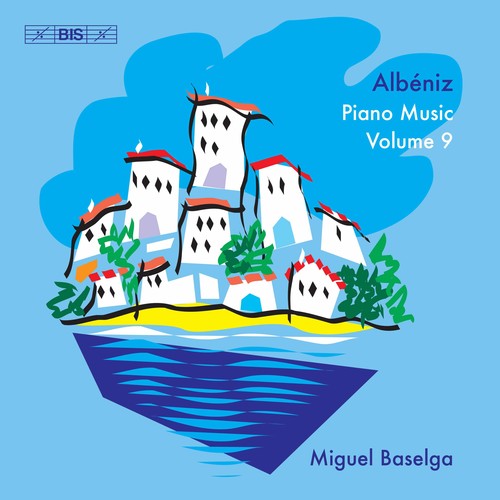 Albeniz / Baselga - Piano Music 9 - Music CD