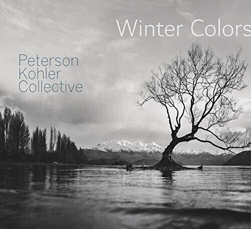 Peterson-kohler Collective - Winter Colors - Music CD
