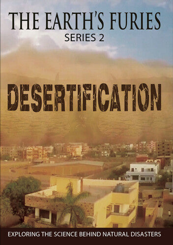 Earths Furies (series 2): Desertification - Earths Furies (series 2): Desertification - DVD