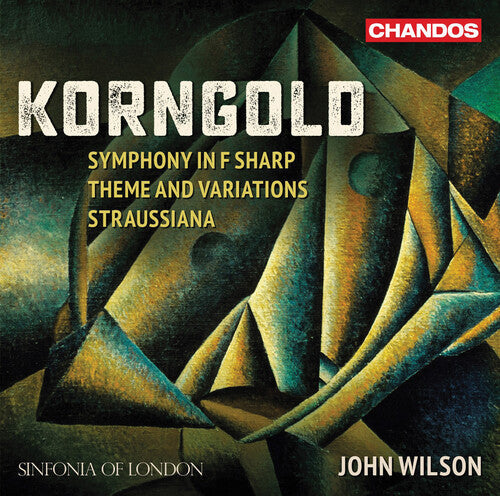 Korngold / Sinfonia Of London / Wilson - Symphony In F Sharp - Super Audio CD