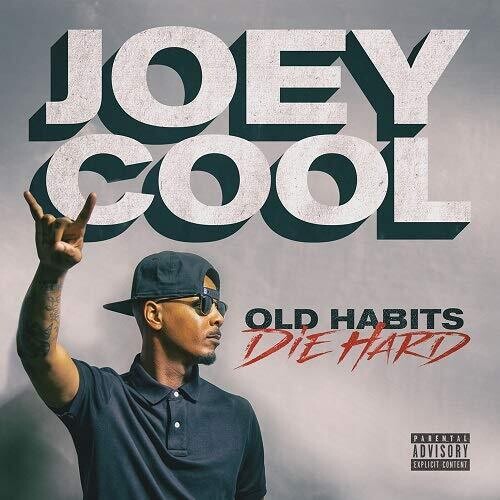 Joey Cool - Old Habits Die Hard - Music CD