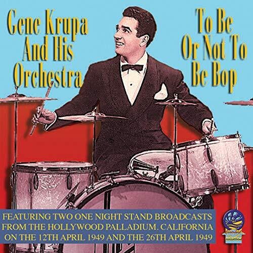 Krupa,gene - To Be Or Not To Be Bop - Music CD