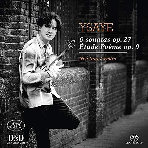 Ysaye / Inui / Haring - 6 Sonaten 27 - Super Audio CD
