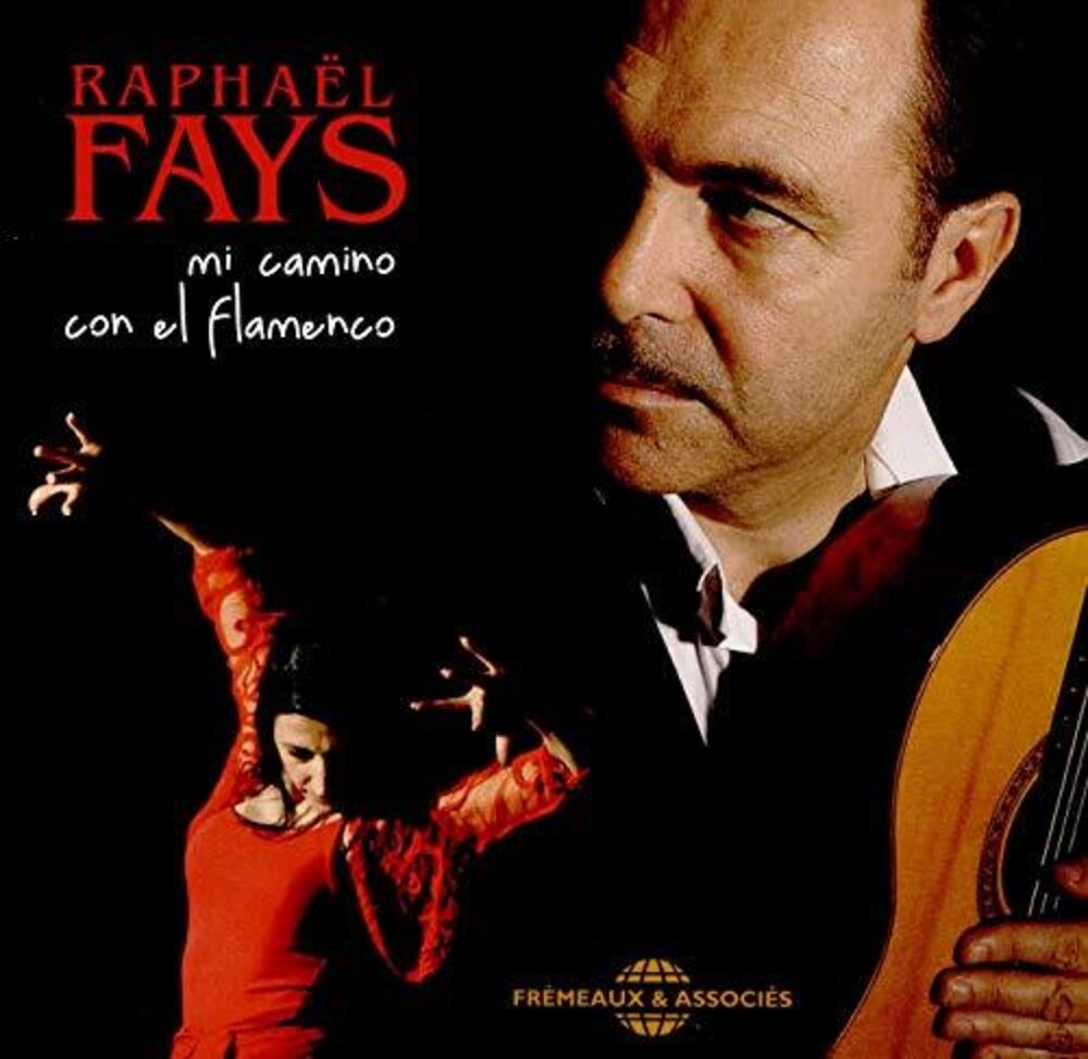 Fays - Mi Camino Con El Flamenco Music CD