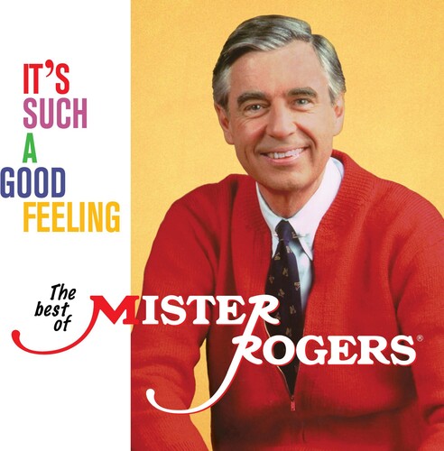 Mister Rogers - It's Such A Good Feeling: The Best Of Mister Roges - Music CD