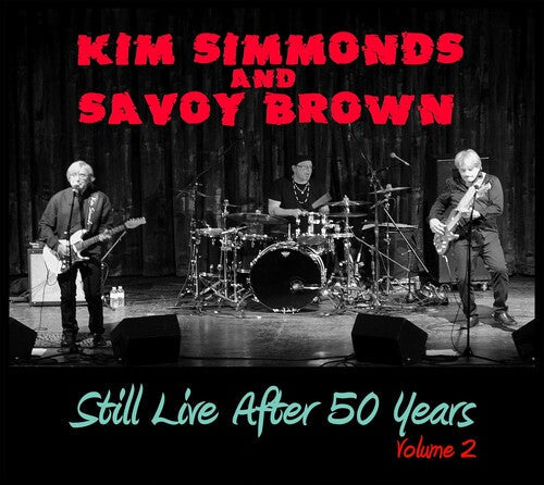 Simmonds,kim / Savoy Brown - Still Live After 50 Years Volume 2 - Music CD