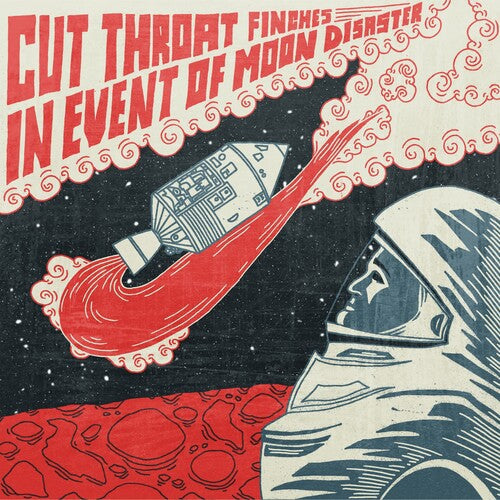 Cut Throat Finches - In Event Of Moon Disaster - Vinyl Record