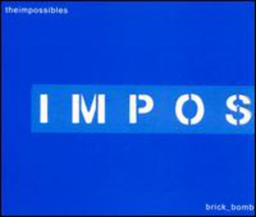 The Impossibles - 4 Song Brick Bomb Music CD