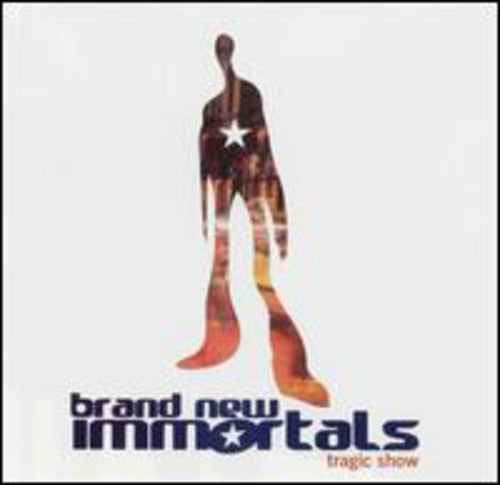 Brand New Immortals - Tragic Show - Music CD