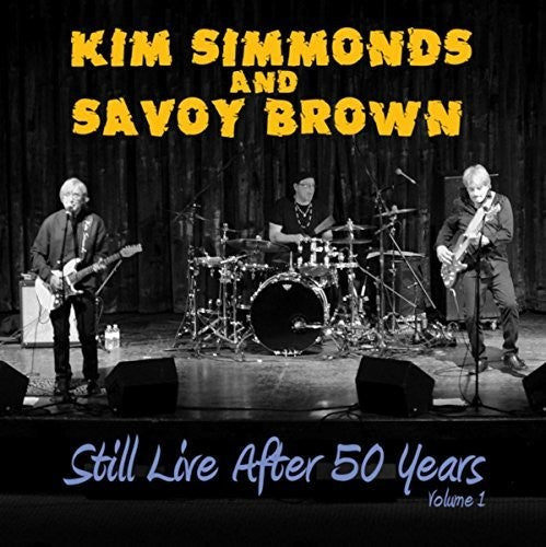 Simmonds,kim / Savoy Brown - Still Live After 50 Years 1 - Music CD