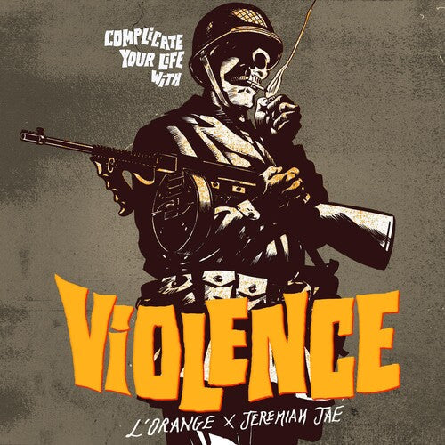 L'orange & Jae,jeremiah - Complicate Your Life With Violence - Music CD