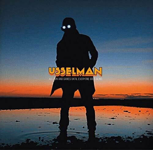 Usselman - All Fun And Games Until Everyone Goes Blind - Music CD