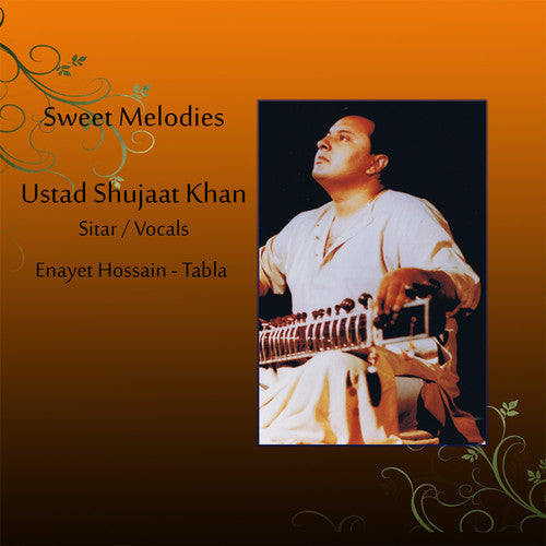 Khan,shujaat / Hossain,enayet - Sweet Melodies - Music CD