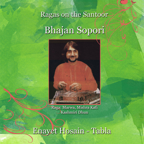 Sopori,bhajan / Hossain,enayet - Ragas On The Santoor - Music CD