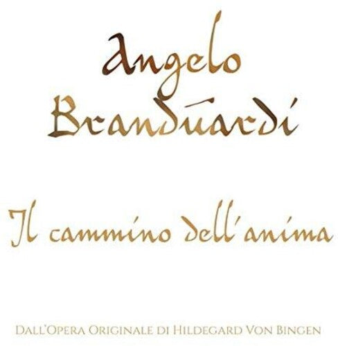 Branduardi,angelo - Il Cammino Dell'anima - Music CD