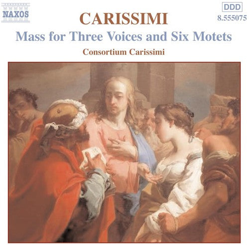 Carissimi / Zanon / Consortium Carissimi - Mass For 3 Voices / 6 Motets - Music CD