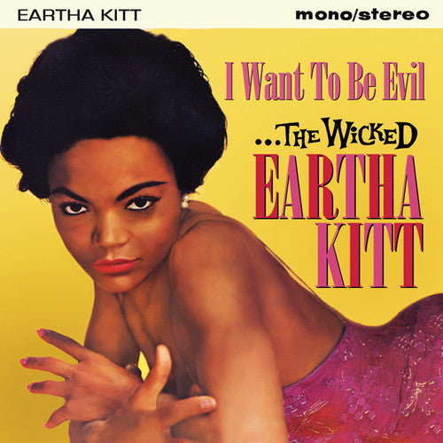 Kitt,eartha - Wicked Eartha Kitt: I Want To Be Evil - Music CD
