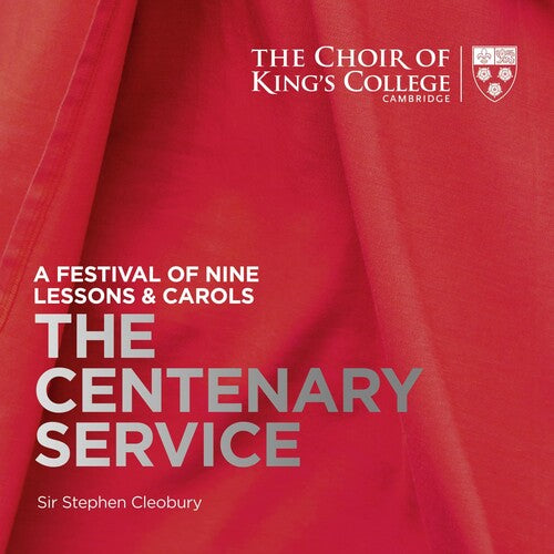 Choir Of King's College Cambridge - Nine Lessons & Carols: The Centenary Service - Super Audio CD
