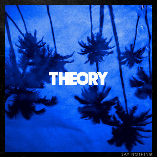 Theory Of A Deadman - Say Nothing - Music CD
