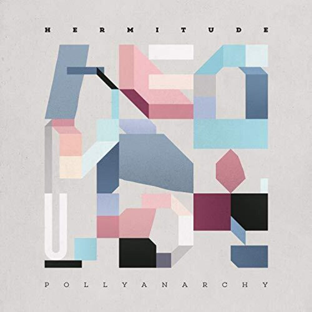 Hermitude - Pollyanarchy Music CD