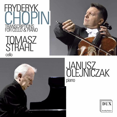 Chopin / Strahl / Olejniczak - Transcriptions for Cello and Piano / Tomasz Strahl Music CD
