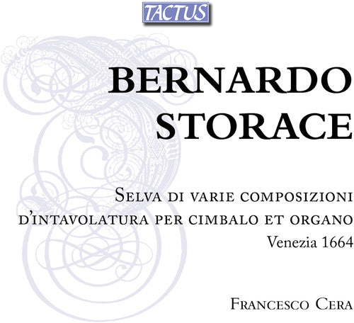 Storace / Cera - Selva Di Varie Composizioni D'intavolatura - Music CD