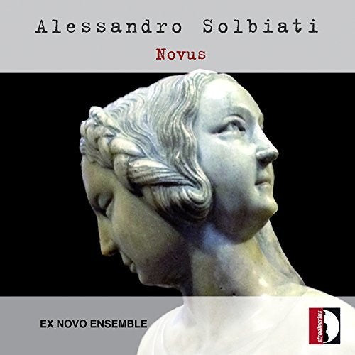 Solbiati / Ex Novo Ensemble / Orvieto - Novus / Ex Novo Ensemble - Music CD