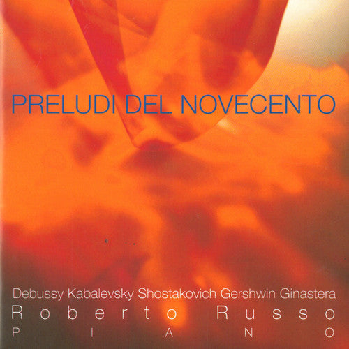 Roberto Russo - Preludi Del Novecento / Roberto Russo Music CD