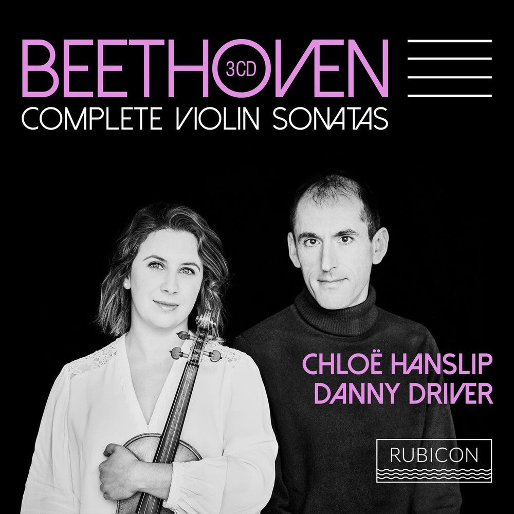 Chloe Hanslip / Driver,Danny - Beethoven: Complete Violin Sonatas Music CD