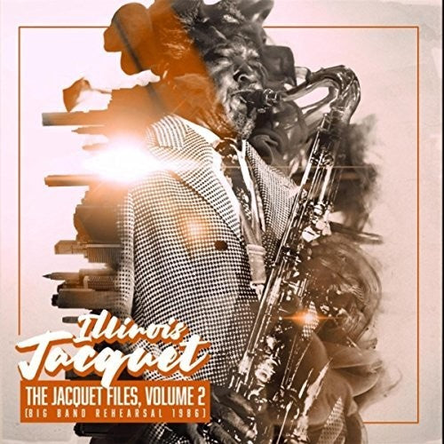 Illinois Jacquet - The Jacquet Files, Volume 2 Music CD