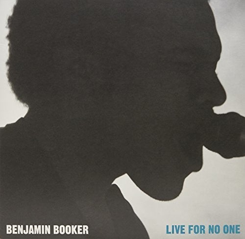 Booker,benjamin - Live For No One (live Columbus Theater Providende) - Vinyl Record