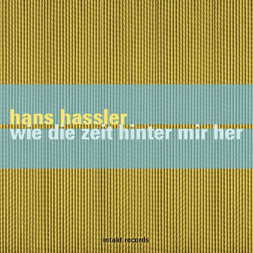 Hassler,hans - Wie Die Zeit Hinter Mir Her - Music CD