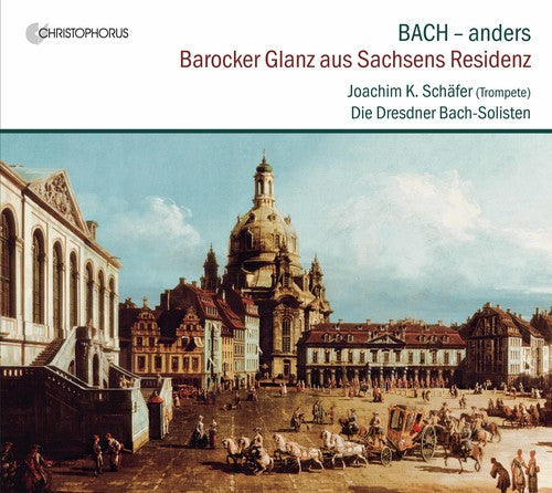 Bach,j.s. / Schafer - Barocker Glanz Aus Sachsens Residenz - Music CD