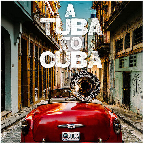 Preservation Hall Jazz Band - Tuba To Cuba / O.s.t. - Music CD