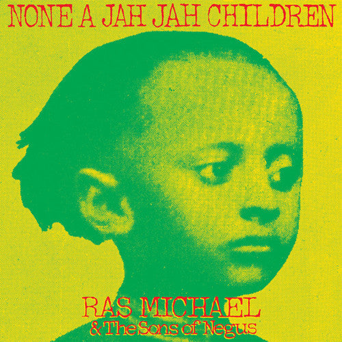 Ras Michael & Sons Of Negus - None A Jah Jah Children - Vinyl Record