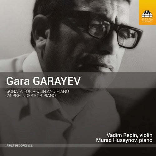 Karayev / Repin / Huseynov - Violin Sonata & 24 Preludes For Piano - Music CD