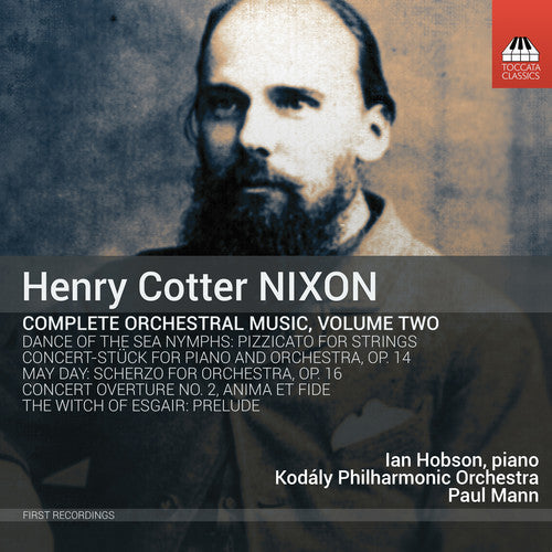 Nixon / Hobson / Mann - Complete Orchestral Music 2 - Music CD