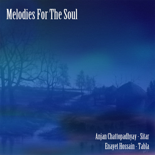Chattopadhyay,anjan / Hossain,enayet - Melodies For The Soul - Music CD